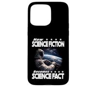 Carcasa para iPhone 15 Pro MAX Ahora LA Ciencia FICCIÓN SE Convierte EN Hecho CIENTÍFICO Viajes espaciales
