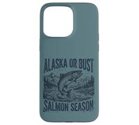 Carcasa para iPhone 15 Pro MAX Alaska or Bust Salmon Season Fishing Angler Adventure