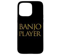 Carcasa para iPhone 15 Pro MAX Banjo Player Best Strings Music Instrument Musician Banjo