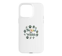 Carcasa para iPhone 15 Pro MAX Be Kind To Wildlife Nature Animal Lover