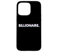 Carcasa para iPhone 15 Pro MAX Billionaire Gift For Rich Successful Business Billionaires