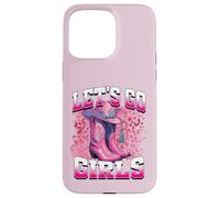 Carcasa para iPhone 15 Pro MAX Bota Cowboy Western Cowgirl Pink Leopard Let's Go Girls