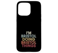 Carcasa para iPhone 15 Pro MAX Bristol Name Bristol Personalized Name First Given