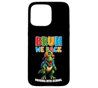 Carcasa para iPhone 15 Pro MAX Bruh We Back Roaring Into School Kids Dinosaurio T-Rex