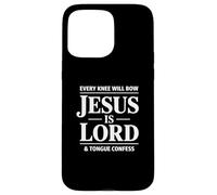 Carcasa para iPhone 15 Pro MAX Cada Rodilla Arqueará Jesús es Señor Lengua Confesar Cristiano