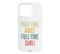 Carcasa para iPhone 15 Pro MAX Carli Personalized Retro Girls Part-Time Carli Name