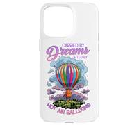 Carcasa para iPhone 15 Pro MAX Carried by Dreams Lifted by Hot Air Balloons