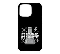 Carcasa para iPhone 15 Pro MAX Chemistry Teacher It's Not Magic It's Chemistry