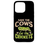 Carcasa para iPhone 15 Pro MAX Cita Divertida Vegana - Eat The Crickets - Save The Cows