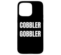 Carcasa para iPhone 15 Pro MAX Cobbler Gobbler Funny Thanksgiving Dessert Lover Design