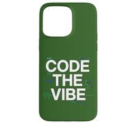 Carcasa para iPhone 15 Pro MAX Code The Vibe Diseño de codificación para desarrolladores Coders