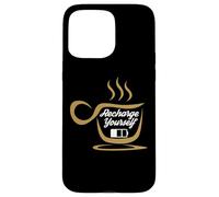 Carcasa para iPhone 15 Pro MAX Coffee Recharge Yourself Funny Cafeine Baristas Coffee Lover