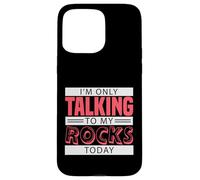 Carcasa para iPhone 15 Pro MAX Coleccionista de Rocas Geología Mineralogía Humor
