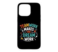 Carcasa para iPhone 15 Pro MAX Collaboration Motivation Teamwork Makes The Dream Work