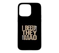 Carcasa para iPhone 15 Pro MAX Color Bronceado They Mad I Been Me Tan Graphic