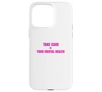 Carcasa para iPhone 15 Pro MAX Cuida tu Salud Mental