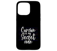 Carcasa para iPhone 15 Pro MAX Cursive Is My Secret Code Escritura de caligrafía -