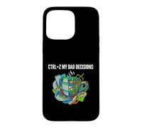 Carcasa para iPhone 15 Pro MAX Data Analyst Funny Ctrl Z My Bad Decisions