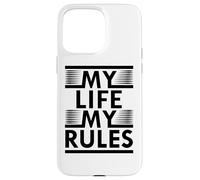 Carcasa para iPhone 15 Pro MAX Declaración de Mensaje Importante - My Life My Rules