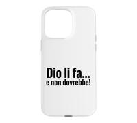 Carcasa para iPhone 15 Pro MAX DIO li FA e Non dovrebbe Cita irónica Minimalista