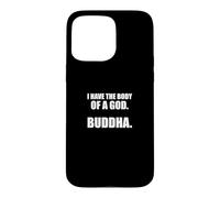 Carcasa para iPhone 15 Pro MAX Diseño con Texto en inglés I Have The Body of A God
