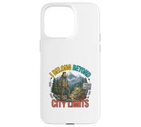 Carcasa para iPhone 15 Pro MAX Diseño de Aventuras al Aire Libre I Belong Beyond City Limits