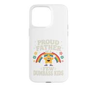 Carcasa para iPhone 15 Pro MAX Divertida Camiseta para niños del Día del Padre Proud Father of A Few Dumbass