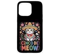Carcasa para iPhone 15 Pro MAX Divertido Dicho Mexicano del Sombrero del Gato del Cinco de Meow