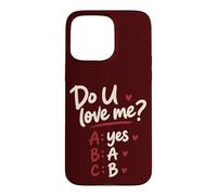 Carcasa para iPhone 15 Pro MAX Do U Love Me Yes No Maybe Humor de Pareja Cita romántica