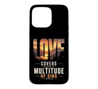 Carcasa para iPhone 15 Pro MAX El Amor Cubre pecados Pedro 4 8 versículo bíblico