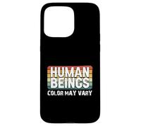 Carcasa para iPhone 15 Pro MAX El Color de los Seres Humanos Puede Variar diversión erracismo contra el Racismo Igualdad
