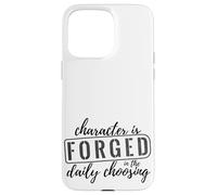 Carcasa para iPhone 15 Pro MAX El Personaje se forja en la elección Diaria