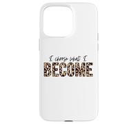 Carcasa para iPhone 15 Pro MAX Elijo lo Que me convierto Positivo Amor Inspirar motivar