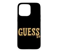 Carcasa para iPhone 15 Pro MAX Emblema Guess So