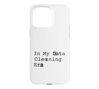 Carcasa para iPhone 15 Pro MAX En mi era de Limpieza de Datos - Data Analyst