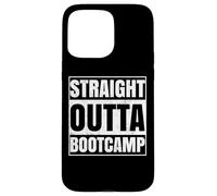 Carcasa para iPhone 15 Pro MAX Entrenamiento Divertido Straight Outta Boot Camp