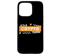 Carcasa para iPhone 15 Pro MAX Es una Cosa criptográfica BTC Alt Coin Trader Blockchain Crypto