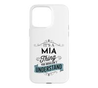 Carcasa para iPhone 15 Pro MAX Es una Cosa de MIA Que no entenderías el Nombre Divertido de MIA