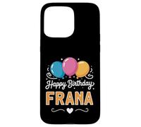 Carcasa para iPhone 15 Pro MAX Feliz cumpleaños Frana
