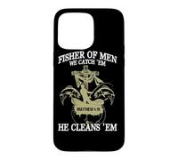 Carcasa para iPhone 15 Pro MAX Fisher of Men We Catch 'Em, Él los Limpia (Mateo 4:19)