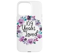 Carcasa para iPhone 15 Pro MAX Floral 109 Years Old 109th Birthday Women's 109 Years Loved