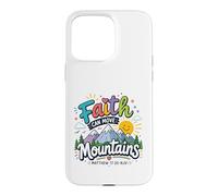 Carcasa para iPhone 15 Pro MAX Fun Faith Can Move Mountains - Novedad Cristiana inspiradora