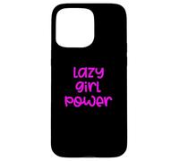 Carcasa para iPhone 15 Pro MAX Fun Lazy Girl Power Job Design