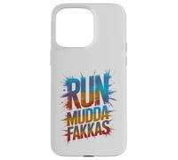 Carcasa para iPhone 15 Pro MAX Fun Mud Run MUDDA FAKKAS Mudder Girls Mudding My Muddy Squad