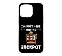 Carcasa para iPhone 15 Pro MAX Funny Casino Quote gamling I'm Here for Jackpot