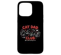 Carcasa para iPhone 15 Pro MAX Funny Cat Dad Club Mima a Tus Gatos