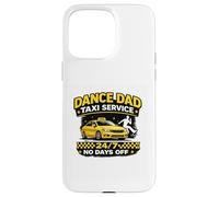 Carcasa para iPhone 15 Pro MAX Funny Dance Dads Servicio de Taxi Dance Dads Humor Dance Parent