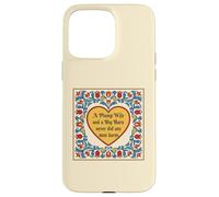 Carcasa para iPhone 15 Pro MAX Funny Farm Life Plump Wife Big Barn Nunca Hizo Daño A Cualquier Hombre