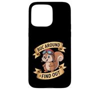 Carcasa para iPhone 15 Pro MAX Funny Pilot Squirrel Buck Around and Find out Diciendo