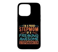 Carcasa para iPhone 15 Pro MAX Funny Stepmom Stepdaughter Family Humor